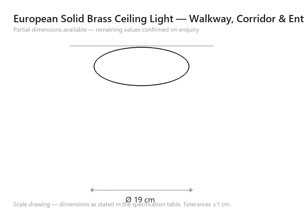 European Solid Brass Ceiling Light — Walkway, Corridor & Entryway — 尺寸图，Ø 19 cm