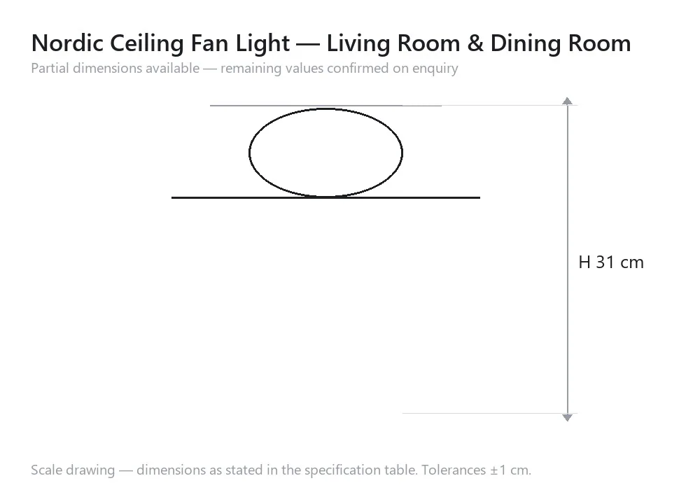 Nordic Ceiling Fan Light — Living Room & Dining Room — scale drawing, H 31 cm