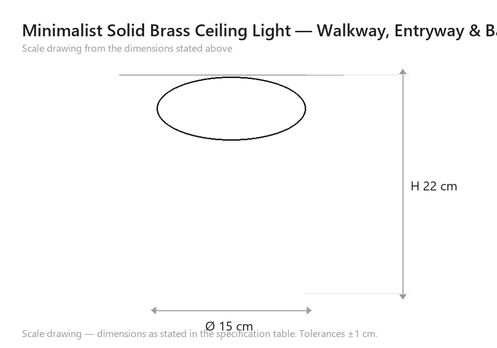 Minimalist Solid Brass Ceiling Light — Walkway, Entryway & Balcony — scale drawing, Ø 15 cm × H 22 cm