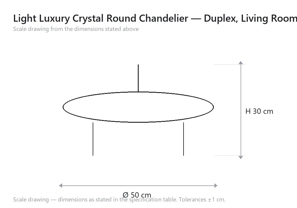Light Luxury Crystal Round Chandelier — Duplex, Living Room & Dining Room — scale drawing, Ø 50 cm × H 30 cm