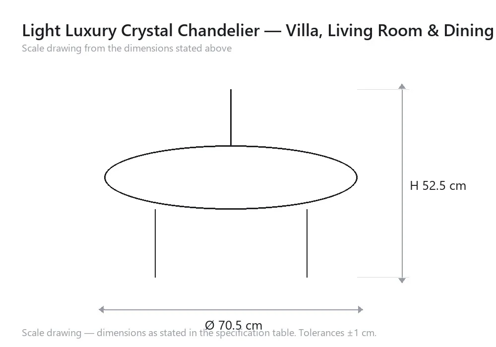 Light Luxury Crystal Chandelier — Villa, Living Room & Dining Room — 尺寸图，Ø 70.5 cm × H 52.5 cm