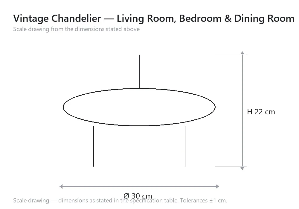 Vintage Chandelier — Living Room, Bedroom & Dining Room — 尺寸图，Ø 30 cm × H 22 cm